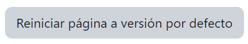 Reiniciar p&aacute;gina a version por defecto.png